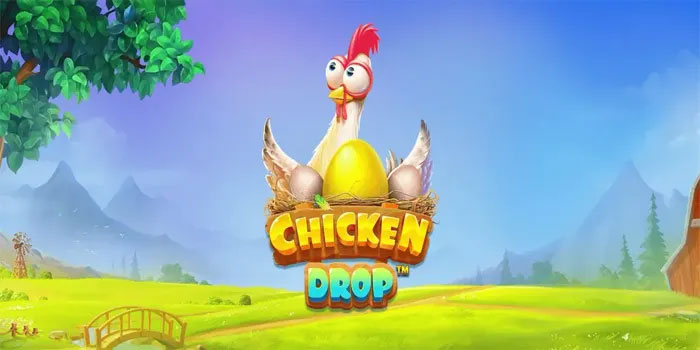 Cara Menggandakan Win di Slot Chicken Drop Terbaru