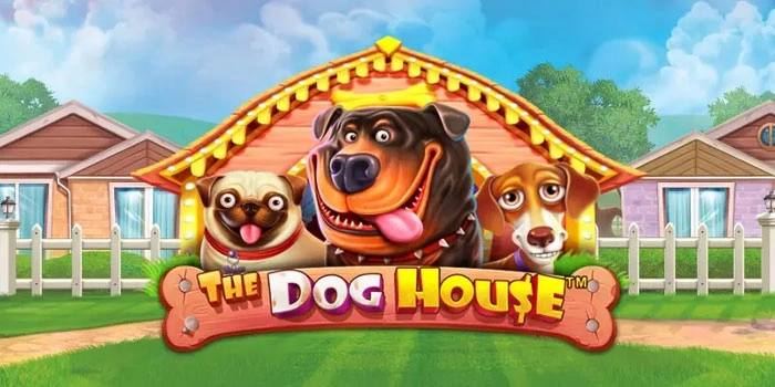 Trik Untuk Meraih Jackpot Slot The Dog House Dengan Modal Mini