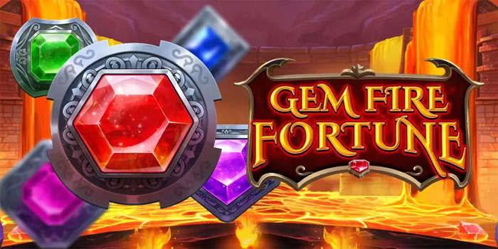 Cara Mendeteksi Jam Gacor Bermain Slot Gem Fire Fortune