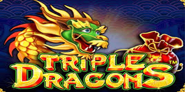 Panduan Lengkap Menang Maksimal Di Slot Triple Dragons Panduan Lengkap Menang Maksimal Di Slot Triple Dragons